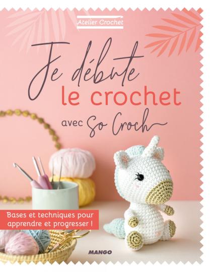 Je débute le Crochet avec So Croch