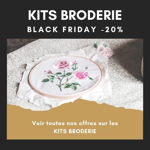 Black Friday - Kits Broderie